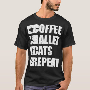 Ballet Coffee Cats Tanzen Tutu Ballerina Dancer T-Shirt