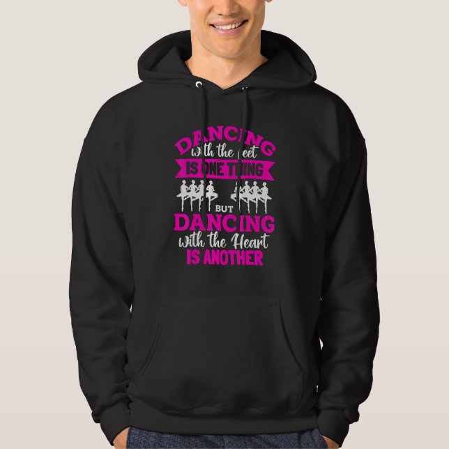 Ballet Dancer Ballerina - Dancing with the feet is Hoodie (Vorderseite)