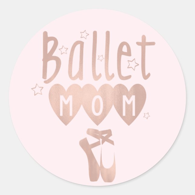 Ballet Mama Rosa Rose Gold Stars & Herzen Runder Aufkleber (Vorderseite)
