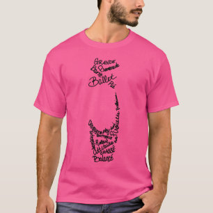 Ballet Pointe Shoe Terms Words T-Shirt
