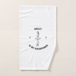 Ballett ist meine Supermacht Handtuch