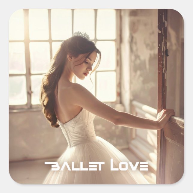 BALLETT LIEBE - BALLETT & TANZ QUADRATISCHER AUFKLEBER (Vorderseite)