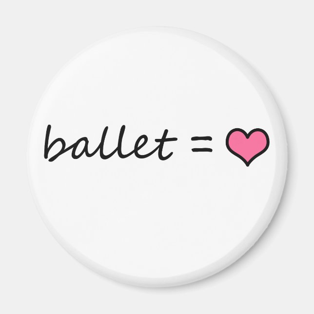 Ballett = Liebe Magnet (Vorne)
