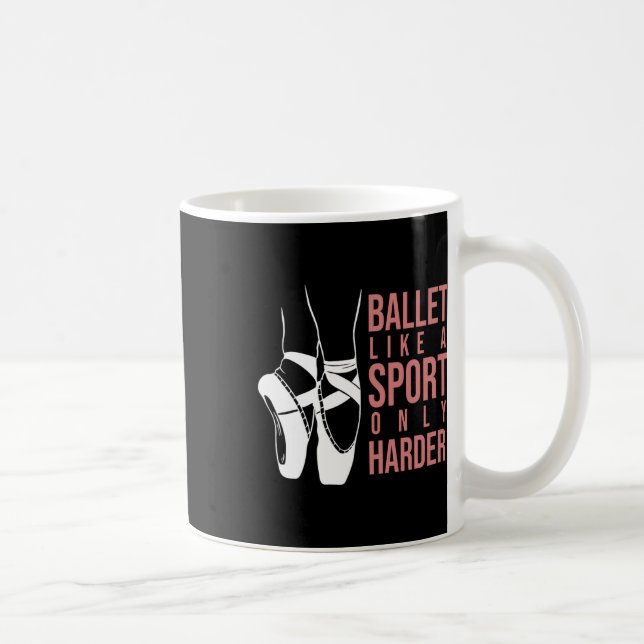 Ballett wie ein Sport nur Harte En Pointe Ballerin Kaffeetasse (Rechts)