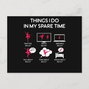 Ballettangelegenheiten, die ich in meiner Freizeit Postkarte