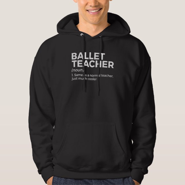 Ballettlehrer Definition Tanz Hoodie (Vorderseite)