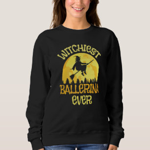 Balletttanz Hexe Halloween Humor Sweatshirt