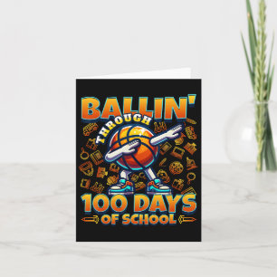 Ballin' bis zu 100 Schultage Karte