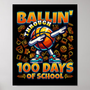 Ballin' bis zu 100 Schultage Poster