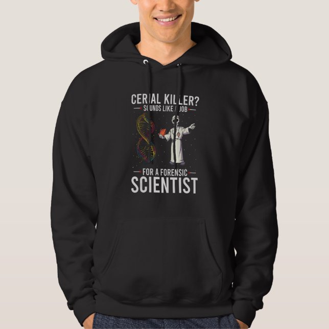 Ballistics Forensics Quote for Forensic Anthropolo Hoodie (Vorderseite)
