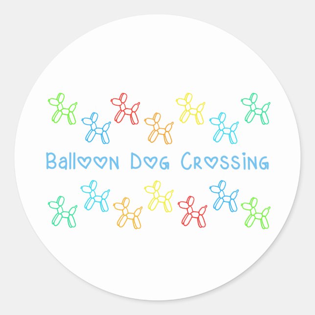 Ballon Dog Crossing Stickers (auf weiß) (Vorderseite)