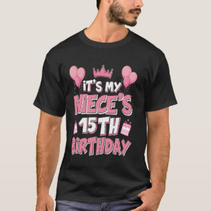 Ballons Es ist My Niece's 15. Geburtstag 2010 15 Y T-Shirt