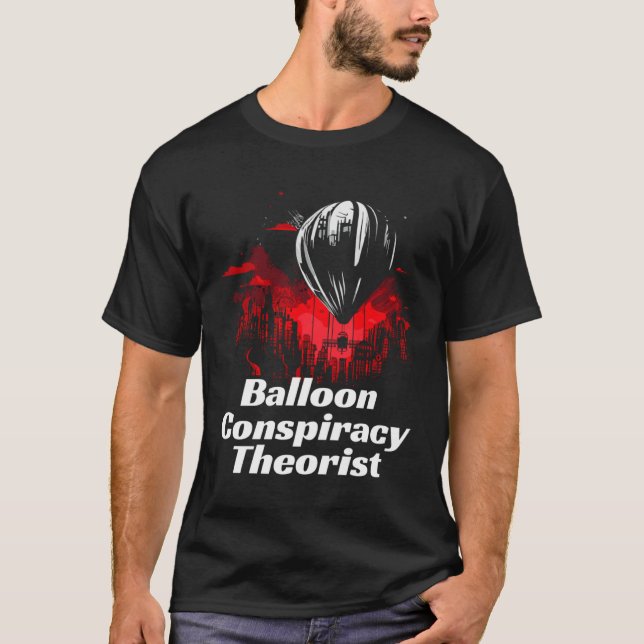 Balloon Conspiracy theorist  freedom loving patrio T-Shirt (Vorderseite)