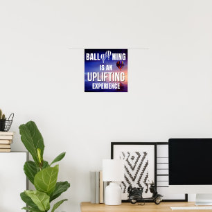 Ballooning ist eine aufregende Erfahrung Poster