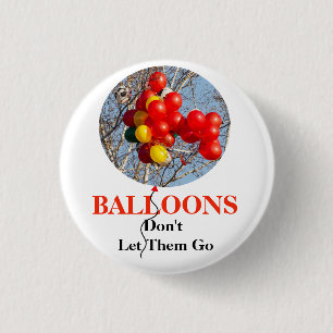 BALLOONS, Lass ihnen nicht hin Button