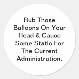Balloons verursachen etwas Static Hankamer Artjunk Runder Aufkleber