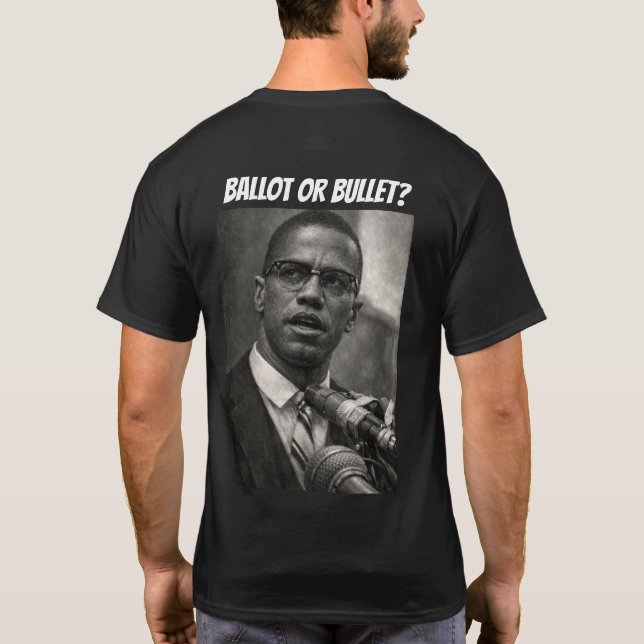 Ballot or Bullet? T-Shirt (Rückseite)
