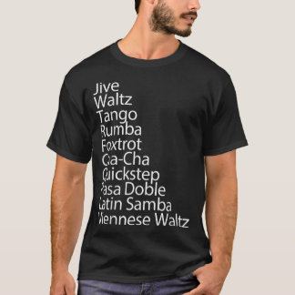 Ballroom Dancer 10 Traditionelle Tänze T-Shirt