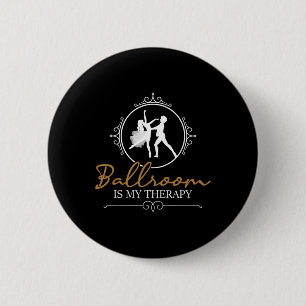 Ballroom ist meine Therapie - Tanzpartner Couple D Button