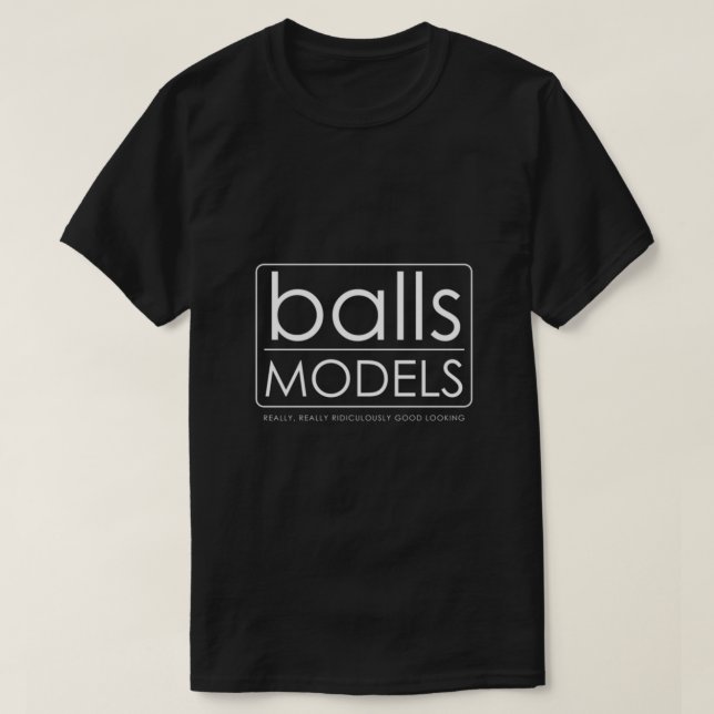 Balls-Modelle von entscheidender Bedeutung T-Shirt (Design vorne)