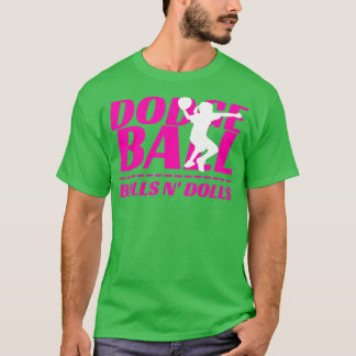 Balls N Dolls Dodgeball Turnier Team Name Match T-Shirt