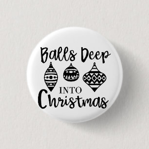 Balls tief in Weihnachten Weihnachten Weihnachten Button