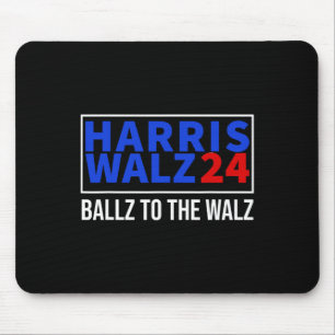Ballz to The W Harris W 2024 Kalama Harris Waltz 2 Mousepad