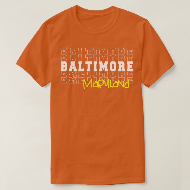 Baltimore City Maryland Baltimore MD T-Shirt (Design vorne)