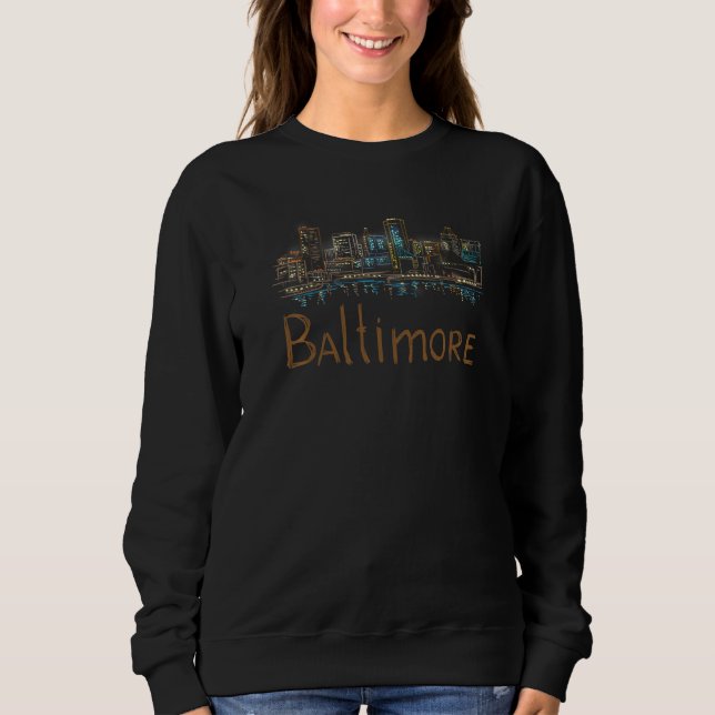Baltimore City Maryland souvenir  for men women  5 Sweatshirt (Vorderseite)