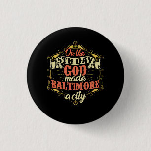 Baltimore Maryland Button