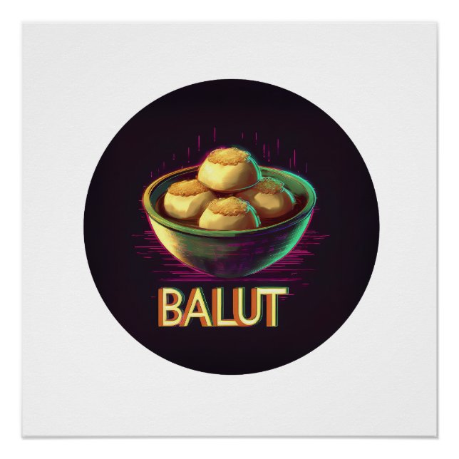 Balut: Eine philippinische Delikatesse Poster (Vorderseite)