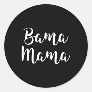Bama Mama Mama Football-Geschenk Alabama Sports Runder Aufkleber