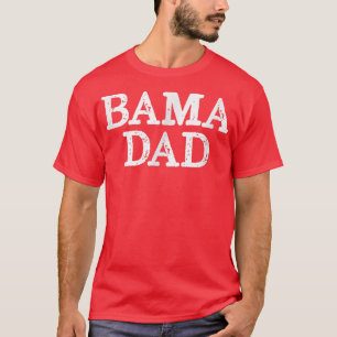 Bama Vater Alabama Vater T-Shirt