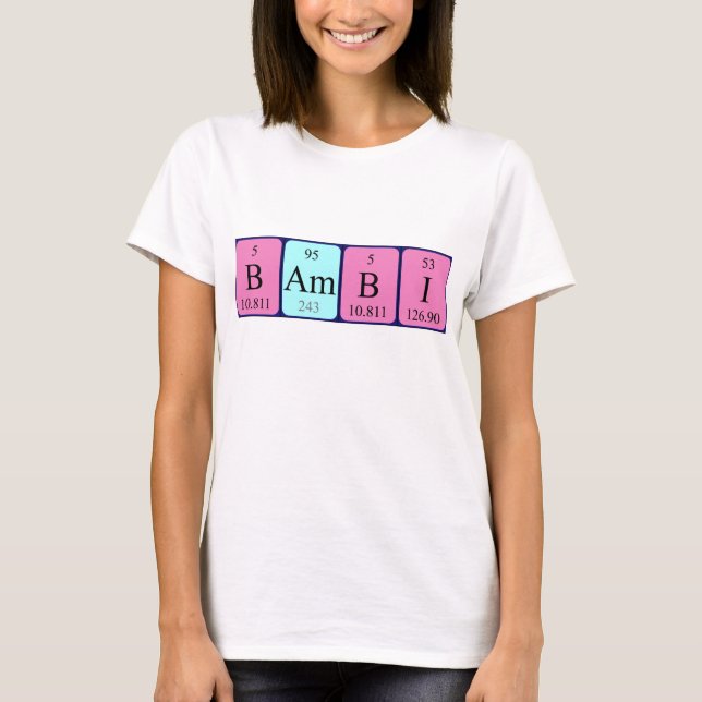 Bambi Namen-Shirt periodischer Tabelle T-Shirt (Vorderseite)