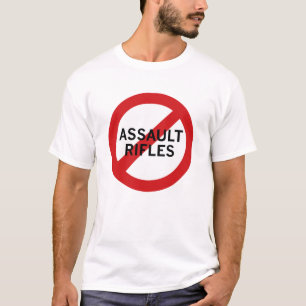 Ban Assault Rifles T-Shirt