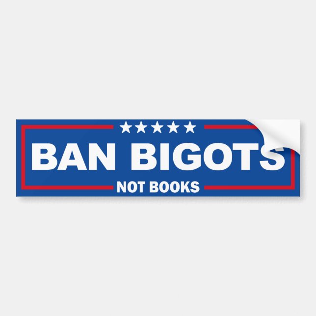 Ban Bigots Not Books Autoaufkleber (Vorne)