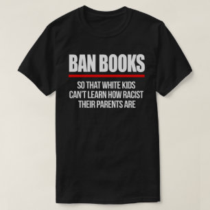 Ban Books, damit weiße Kinder keinen Square Sticke T-Shirt