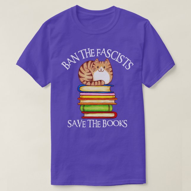 Ban die Faschisten die Bücher retten 14 T-Shirt (Design vorne)