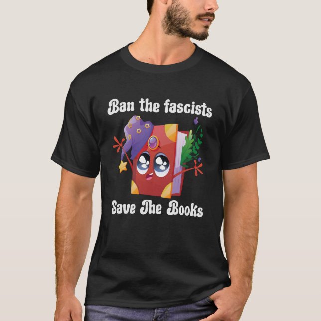 Ban Die Faschisten Rettete das Buch T-Shirt (Vorderseite)
