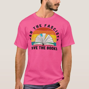 Ban die Faschisten rettete die Bücher 14 T-Shirt