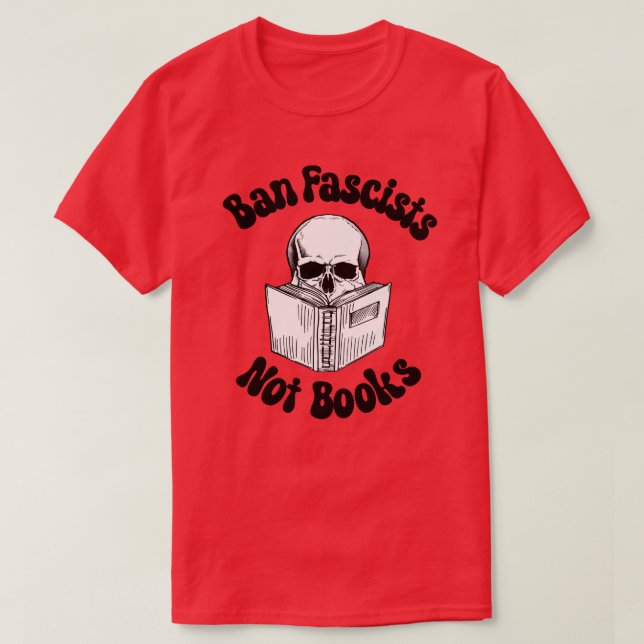 Ban Faschisten keine Bücher T-Shirt (Design vorne)