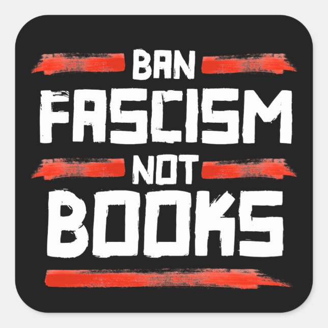 BAN FASCISM NOT BUCHS QUADRATISCHER AUFKLEBER (Vorderseite)