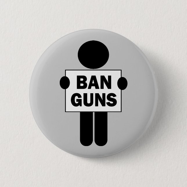Ban Guns Button (Vorderseite)