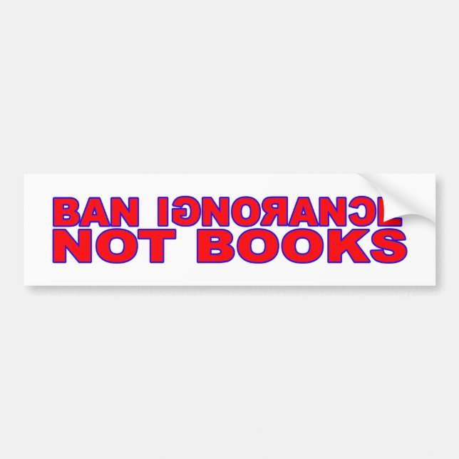 Ban Ignorance Not Books Autoaufkleber (Vorne)