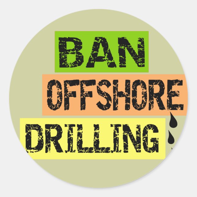 BAN OFFSHORE DRILLING RUNDER AUFKLEBER (Vorderseite)