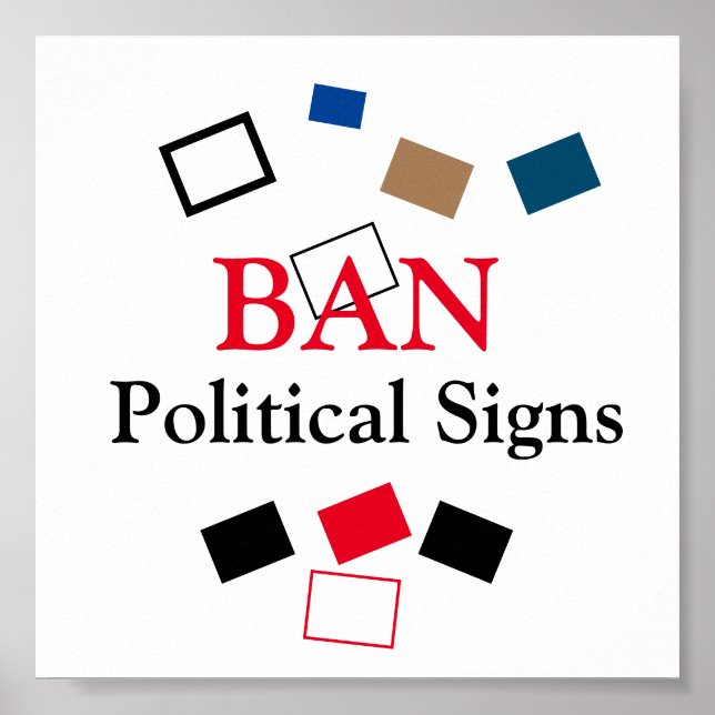 BAN Politische Zeichen Poster (Vorne)