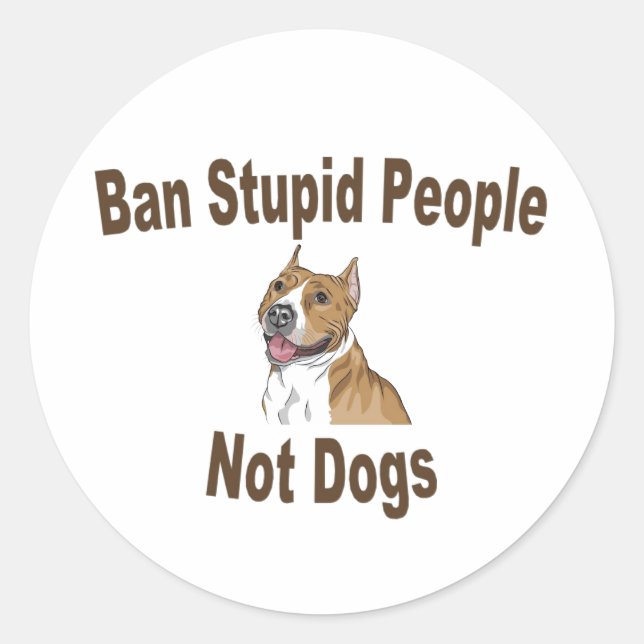 Ban Stupid People Runder Aufkleber (Vorderseite)