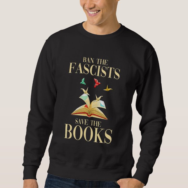 Ban The Fascists Save The Book  Book  Student Kids Sweatshirt (Vorderseite)
