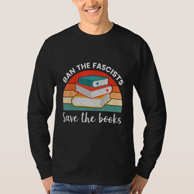 Ban The Fascists Save The Books  Book  Worm Nerd T-Shirt (Vorderseite)