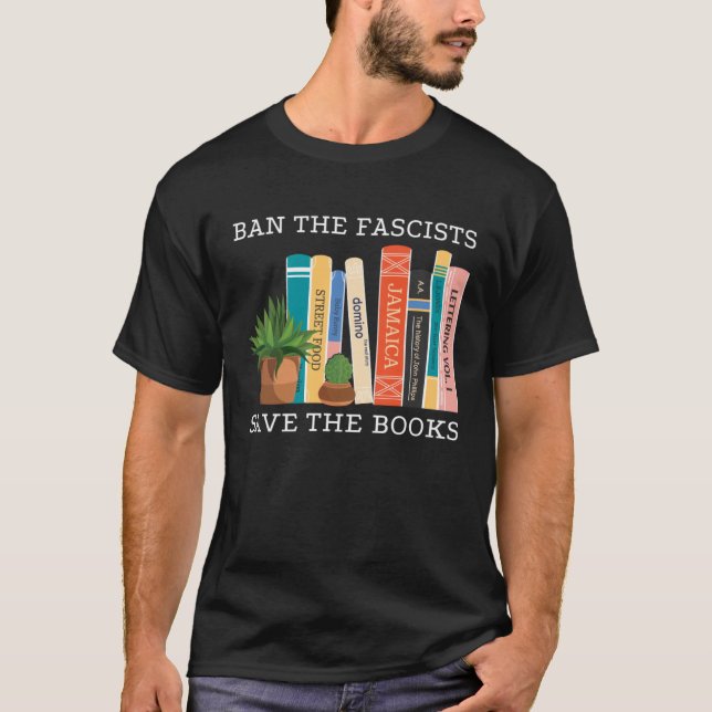 Ban The Fascists Save The Books  Book  Worm Nerd T-Shirt (Vorderseite)